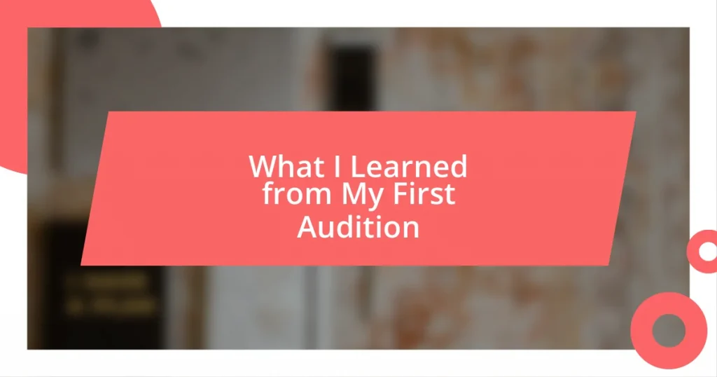 What I Learned from My First Audition