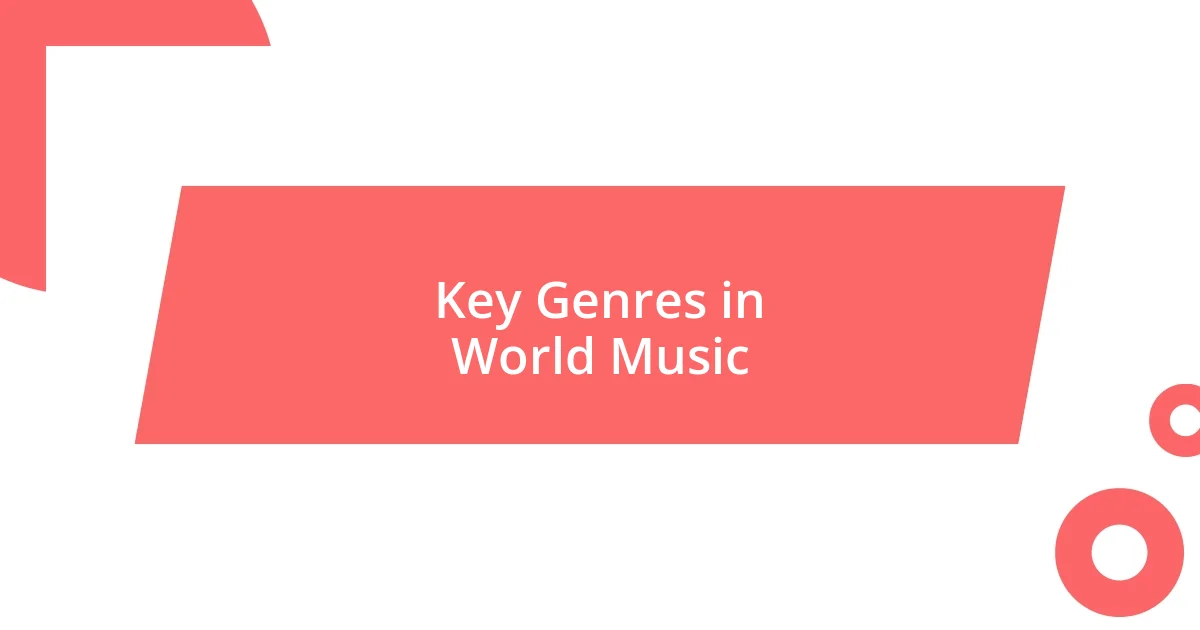 Key Genres in World Music